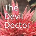 Cover Art for 9798565730593, The Devil Doctor by Sax Rohmer