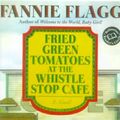 Cover Art for 9780785727361, Fried Green Tomatoes at the Whistle Stop Cafe by Fannie Flagg