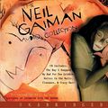 Cover Art for 0046594013958, The Neil Gaiman Audio Collection CD by Neil Gaiman