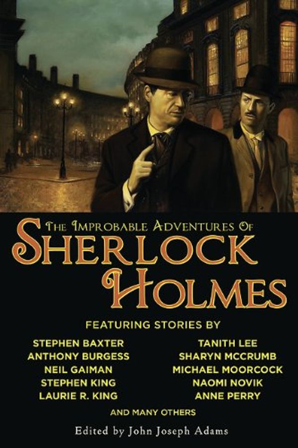 Cover Art for 9781597801607, Improbable Adventures of Sherlock Holmes by John Joseph Adams