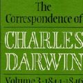 Cover Art for 9780521255899, The Correspondence of Charles Darwin: Volume 3, 1844-1846: 1844-1846 v. 3 by Charles Darwin