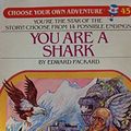 Cover Art for 9780553249637, You are a Shark by Edward Packard