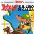 Cover Art for 9780828879002, Asterix e il Giro di Gallia (Italian edition of Asterix and the Banquet) by Rene De Goscinny, M. Uderzo