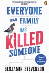Cover Art for 9781761048845, Everyone In My Family Has Killed Someone by Benjamin Stevenson