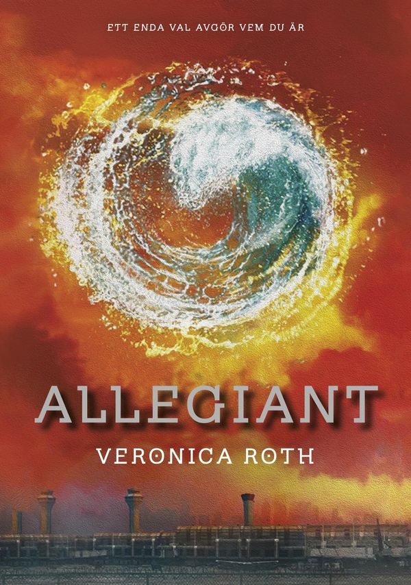 Cover Art for 9789174995916, Allegiant by Veronica Roth