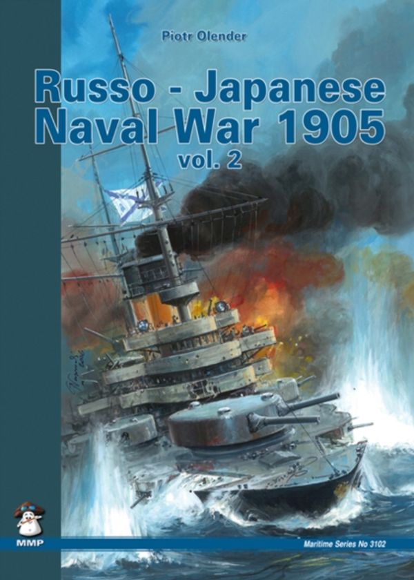 Cover Art for 9788361421023, Russo-Japanese Naval War 1905: v. 2 by Piotr Olender