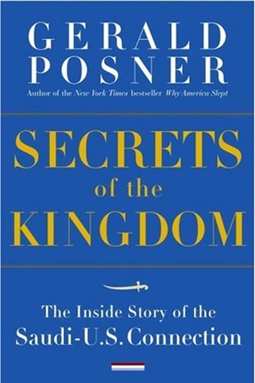 Cover Art for 9781400062911, Secrets of the Kingdom by Posner, Gerald L.