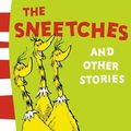Cover Art for 9780007158508, The Sneetches and Other Stories by Dr. Seuss