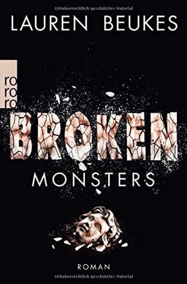 Cover Art for 9783499259746, Broken Monsters by Lauren Beukes