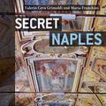 Cover Art for 9782361950644, Secret Naples by Jonglez Publishing1