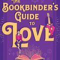 Cover Art for 9781038905857, The Bookbinder's Guide To Love by Katherine Garbera