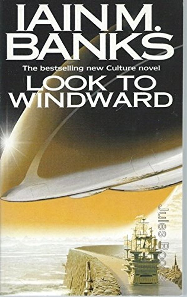 Cover Art for 9781841490618, Look to Windward by Iain M. Banks