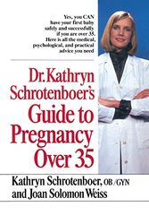 Cover Art for 9780345313478, Dr. Kathryn Schrotenboer's Guide to Pregnancy Over 35 by Kathryn Schrotenboer
