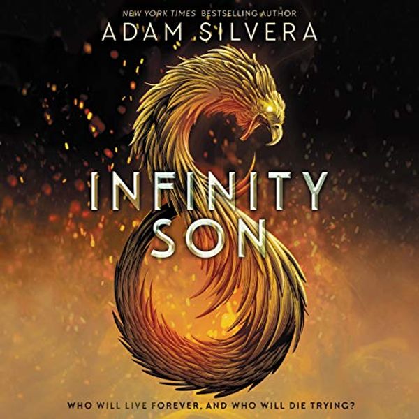 Cover Art for 9781094106199, Infinity Son: Library Edition by Adam Silvera