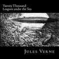 Cover Art for 1230000103716, Twenty Thousand Leagues under the Sea by Jules Verne