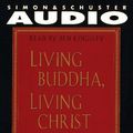 Cover Art for 9780671562564, Living Buddha, Living Christ by Thich Nhat Hanh