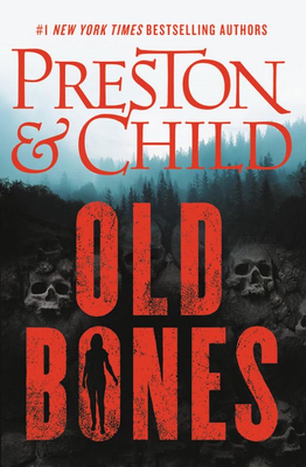 Cover Art for 9781538701379, Old Bones (Nora Kelly (1)) by Douglas Preston, Lincoln Child