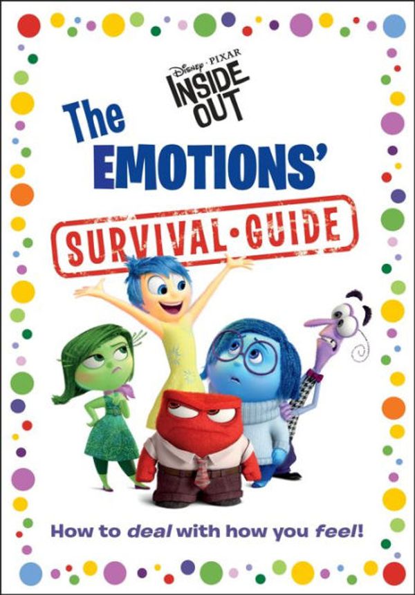 Cover Art for 9780736435321, The Emotions' Survival Guide (Disney/Pixar Inside Out) (Ultimate Handbook) by Rh Disney