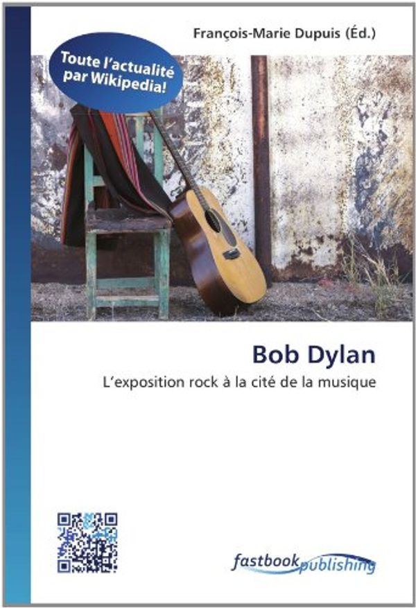 Cover Art for 9786130129422, Bob Dylan by François-Marie Dupuis