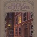 Cover Art for 9781440665448, Death at Whitechapel by Robin Paige