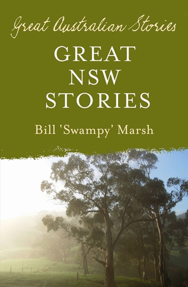 Cover Art for 9780730498650, Great NSW Stories by Bill Marsh