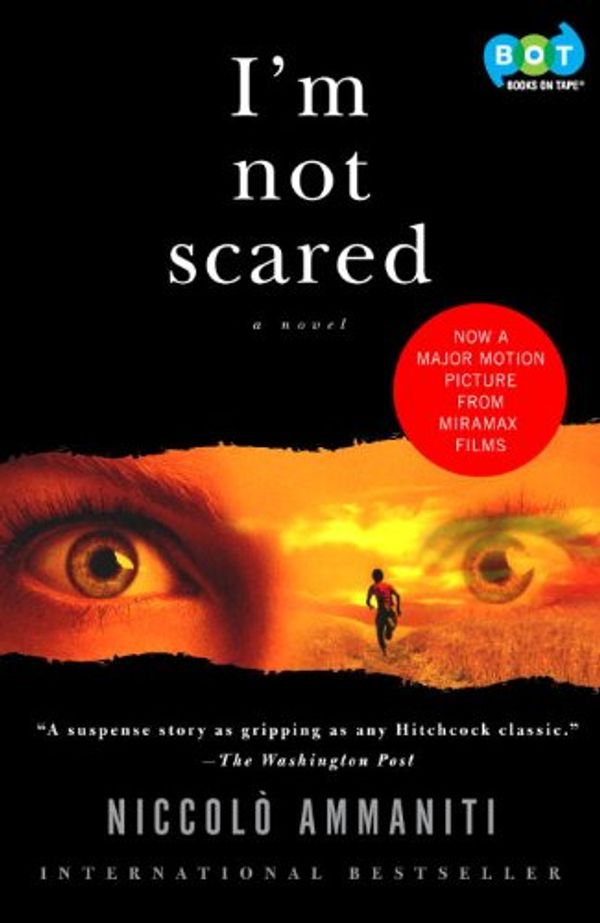 Cover Art for 9780736698764, I'm Not Scared by Niccolo Ammaniti