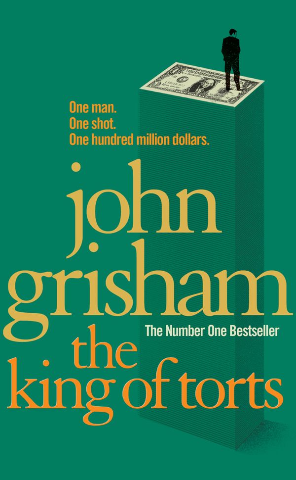 Cover Art for 9780099537137, The King Of Torts by John Grisham
