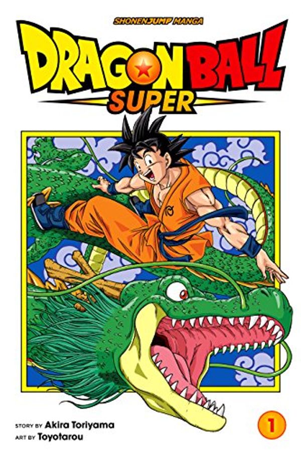 Cover Art for B06XH6G8PG, Dragon Ball Super, Vol. 1: Warriors From Universe 6! by Akira Toriyama