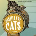 Cover Art for 9781607748984, Distillery Cats by Brad Thomas Parsons