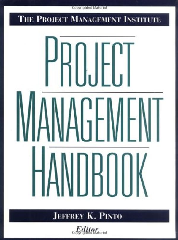 Cover Art for 9780787940133, The Project Management Institute Project Management Handbook by Jeffrey K. Pinto