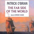 Cover Art for 9780786172825, The Far Side of the World by Patrick O'Brian