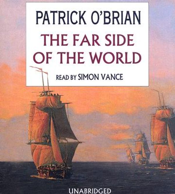 Cover Art for 9780786172825, The Far Side of the World by Patrick O'Brian