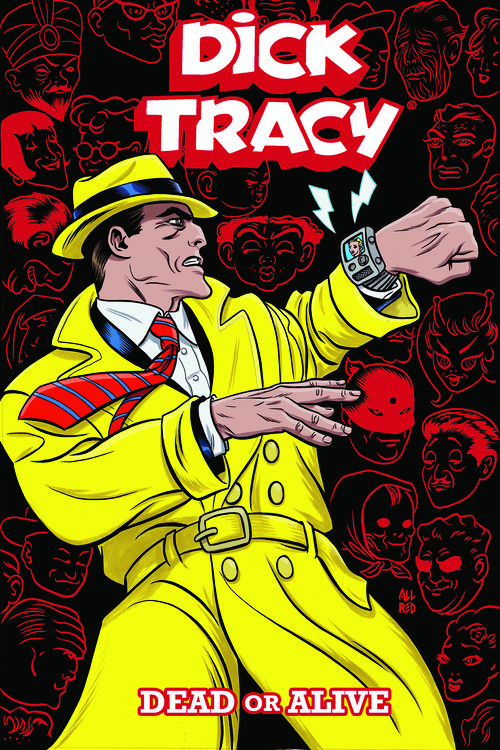 Cover Art for 9781684054145, Dick Tracy Dead Or Alive by Michael Allred