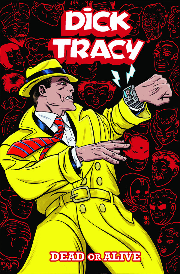 Cover Art for 9781684054145, Dick Tracy Dead Or Alive by Michael Allred