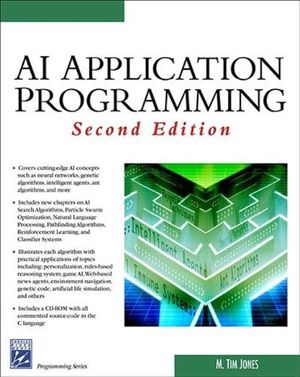 Cover Art for 9781584504214, AI Application Programming by M.Tim Jones