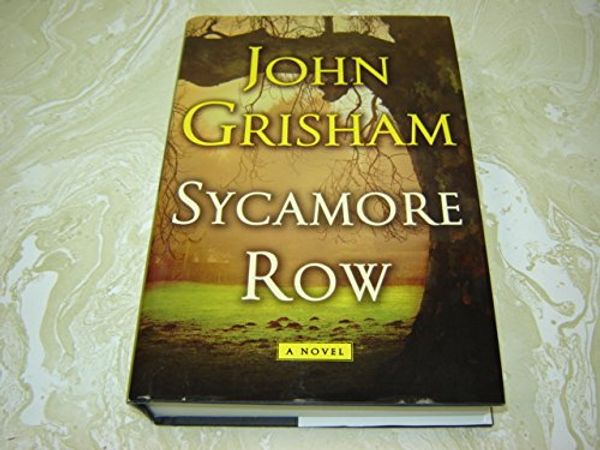 Cover Art for 9781624908453, Sycamore Row Large Print by John Grisham