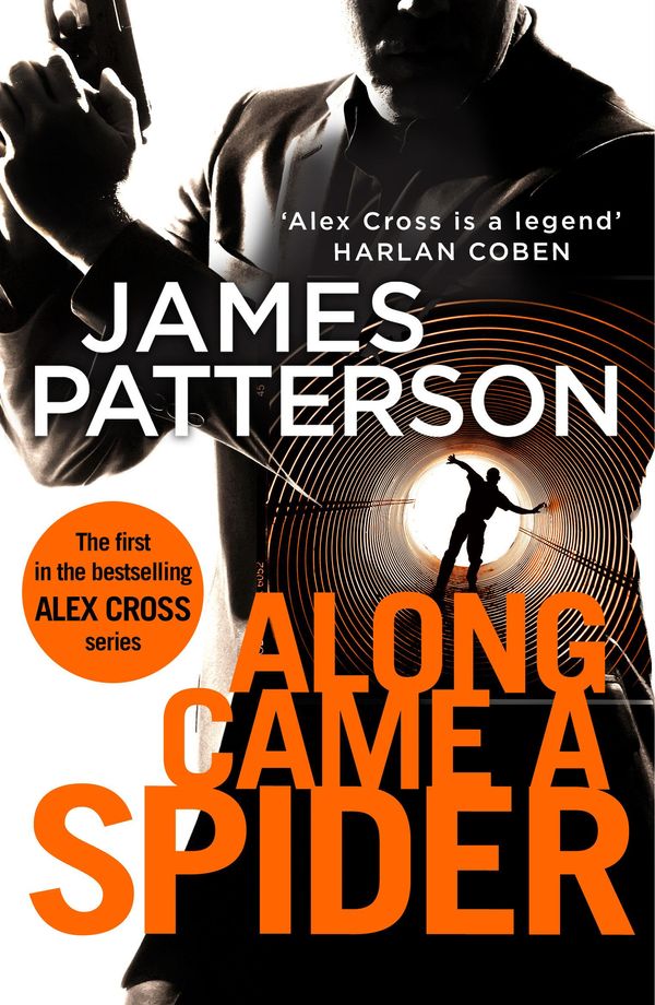 Cover Art for 9781473539310, Along Came a Spider by James Patterson