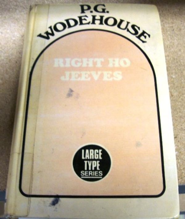 Cover Art for 9780860090816, Right Ho, Jeeves by P. G. Wodehouse