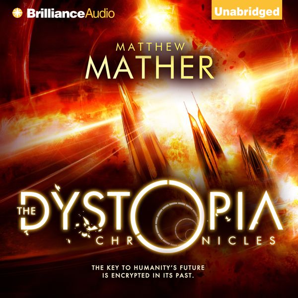 Cover Art for B00M33LHY0, The Dystopia Chronicles: Atopia Chronicles, Book 2 (Unabridged) by Unknown