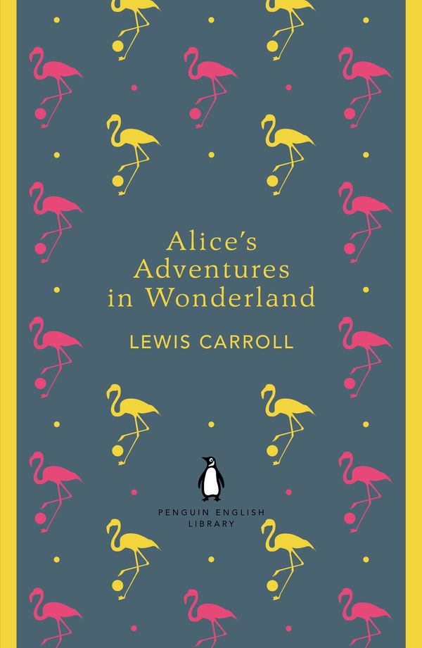 Cover Art for 9780141199689, Alice's Adventures in Wonderland: Penguin English Library by Lewis Carroll