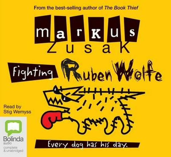 Cover Art for 9781743106495, Fighting Ruben Wolfe by Markus Zusak