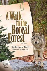 Cover Art for 9781728429229, A Walk in the Boreal Forest, 2nd Edition by Rebecca L. Johnson