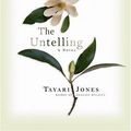 Cover Art for 9780446532464, The Untelling by Tayari Jones