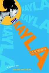 Cover Art for 9780316114301, The Kayla Chronicles by Sherri Winston