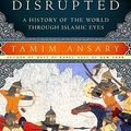 Cover Art for 9781586486068, Destiny Disrupted by Tamim Ansary