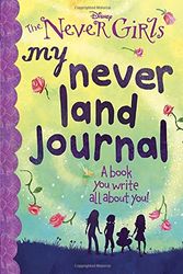 Cover Art for 9780553496857, My Never Land Journal (Disney: The Never Girls) by Kristen L Depken