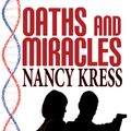 Cover Art for 9781612421780, Oaths and Miracles by Nancy Kress