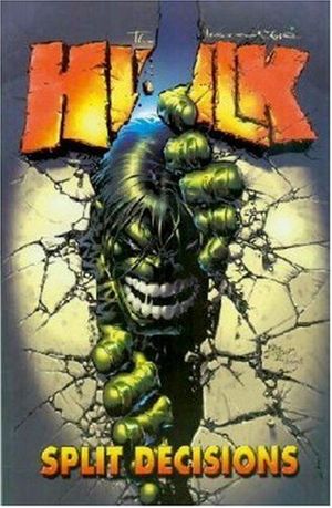 Cover Art for 9780785112389, Incredible Hulk: Split Decisions v. 6 by Hachette Australia