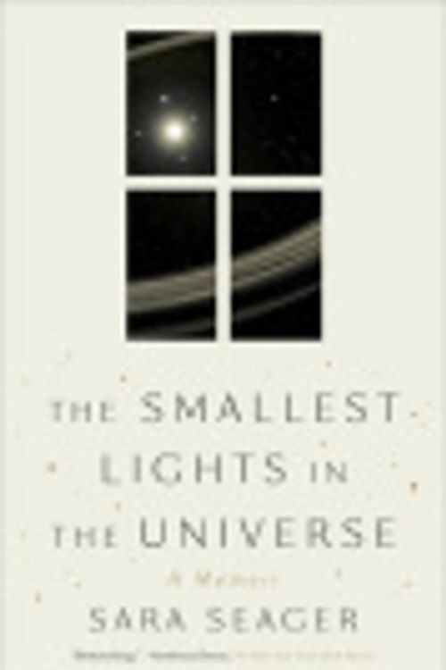 Cover Art for 9780385692816, The Smallest Lights in the Universe by Sara Seager