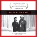 Cover Art for 9780062425133, Sisters in Law by Linda Hirshman, Andrea Gallo